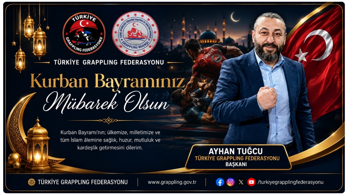 GRAPPLING FEDERASYONU BAŞKANI AYHAN TUĞCU’DAN KURBAN BAYRAMI MESAJI