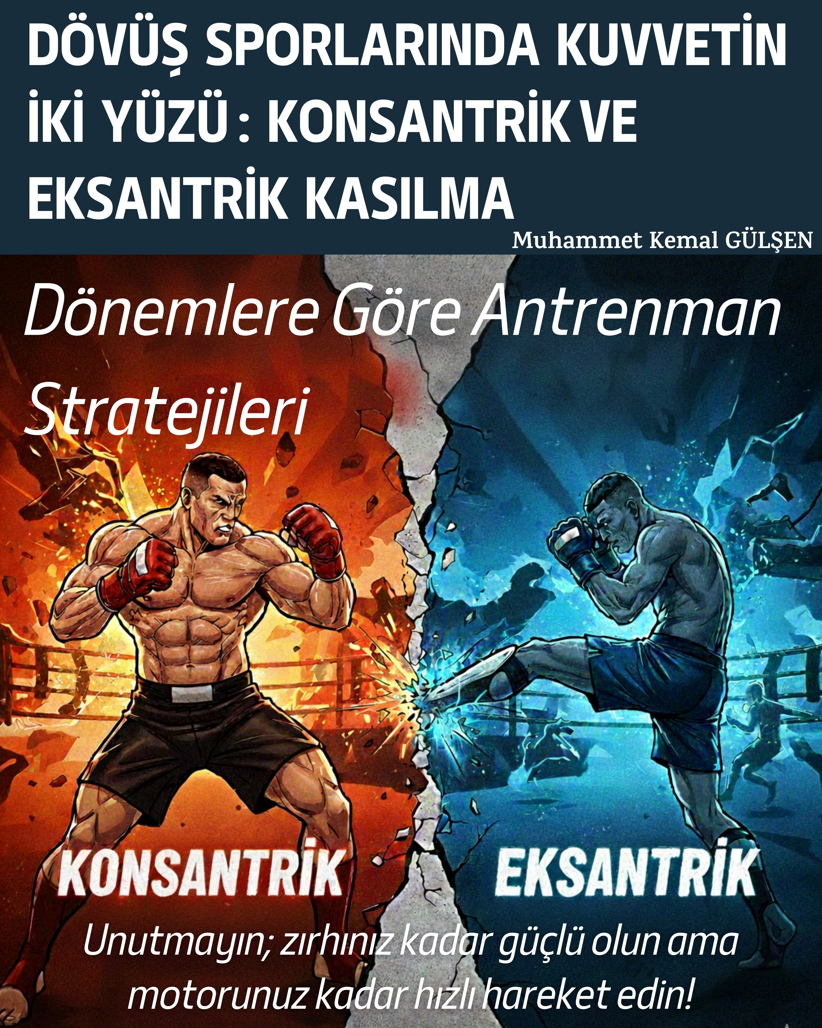 Dövüş Sporlarında Kuvvetin İki Yüzü: Konsantrik ve Eksantrik Kasılma