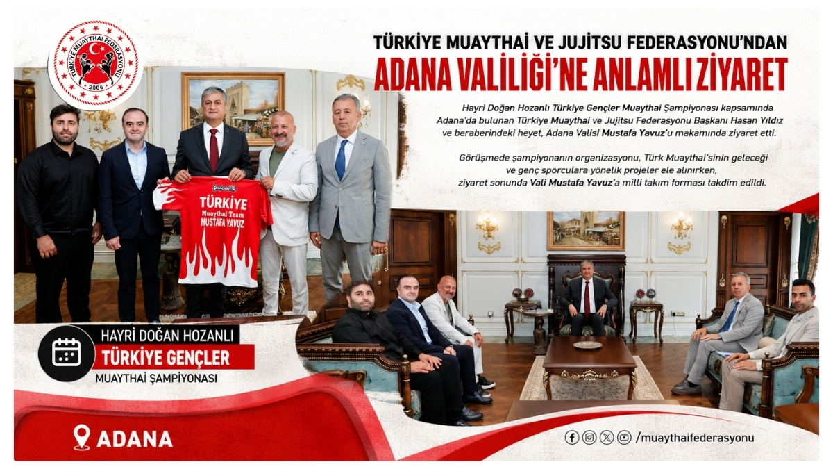 Türkiye Muaythai Ve Jujitsu Federasyonu'ndan Adana Valiliği'ne Anlamlı Ziyaret