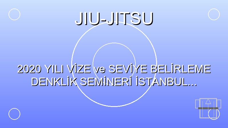 2020 YILI VİZE ve SEVİYE BELİRLEME DENKLİK SEMİNERİ İSTANBUL / KASIMPAŞA’DA YAPILDI (17-19 TEMMUZ 2020)