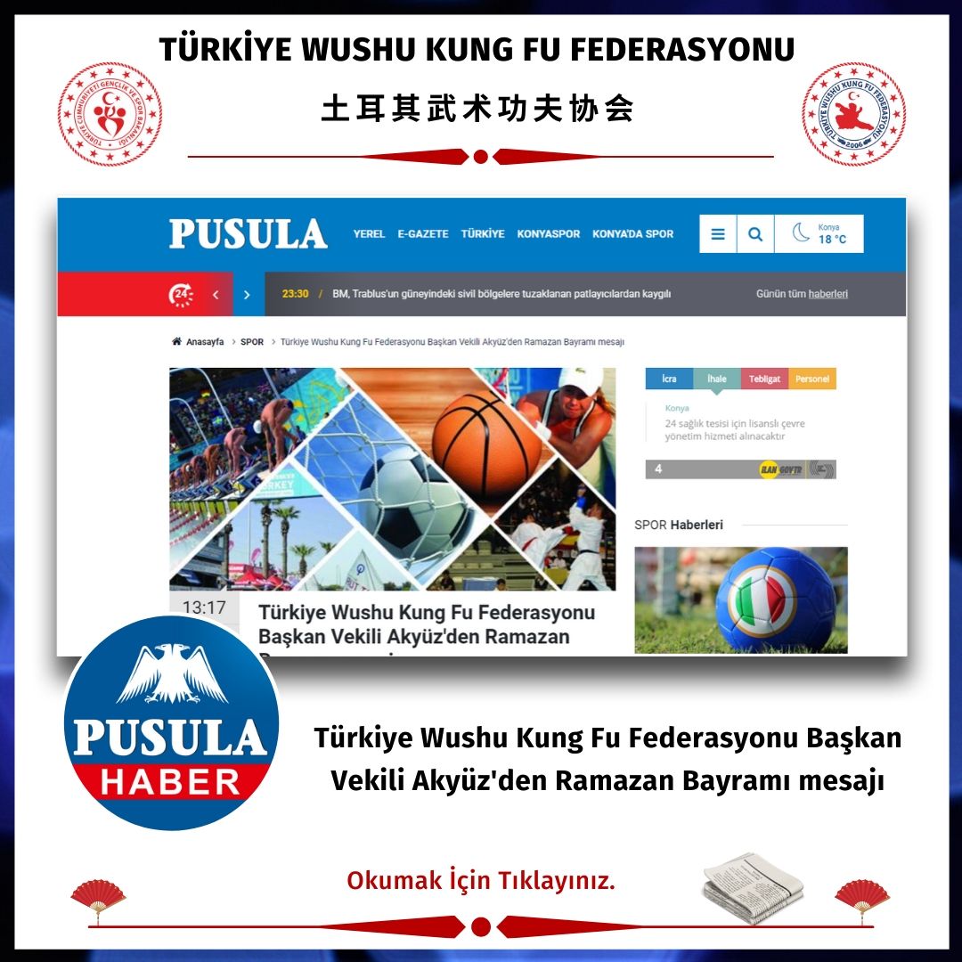 Pusula Haber: Türkiye Wushu Kung Fu Federasyonu Başkan Vekili Akyüz’den Ramazan Bayramı mesajı