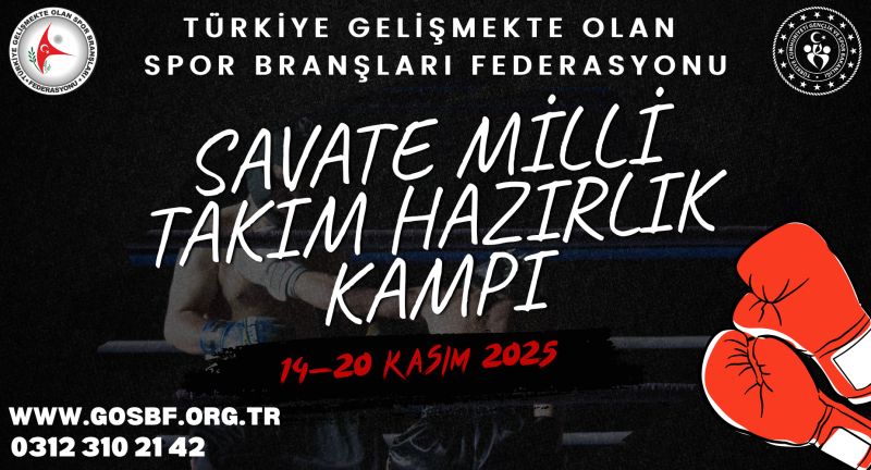 14-20 KASIM 2025 SAVATE COMBAT MİLLİ TAKIM HAZIRLIK KAMPI ÇANKIRI